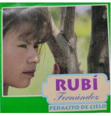 Rubi Fernández - Pedacito de Cielo