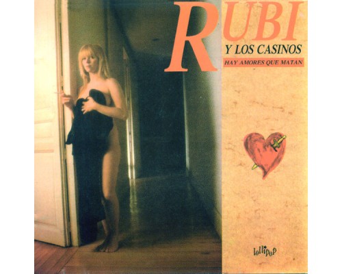 Rubi y los Casinos - Hay amores que matan