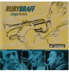 Ruby Braff - Linger Awhile