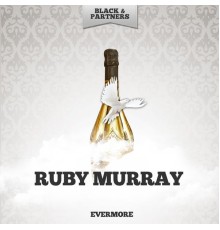 Ruby Murray - Evermore