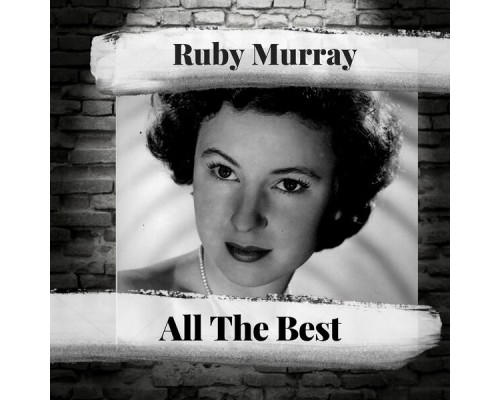 Ruby Murray - All The Best