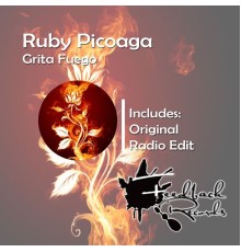 Ruby Picoaga - Grita Fuego