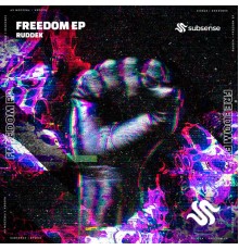 Ruddek - Freedom EP