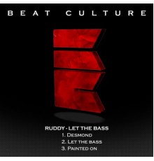 Ruddy - LET THE BASS