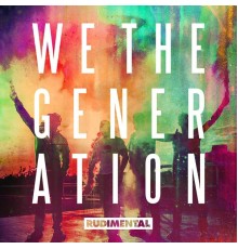 Rudimental - We the Generation