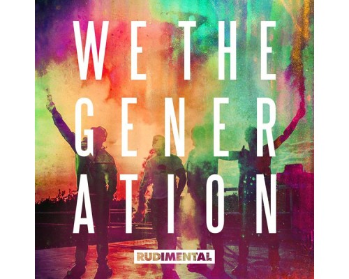 Rudimental - We the Generation