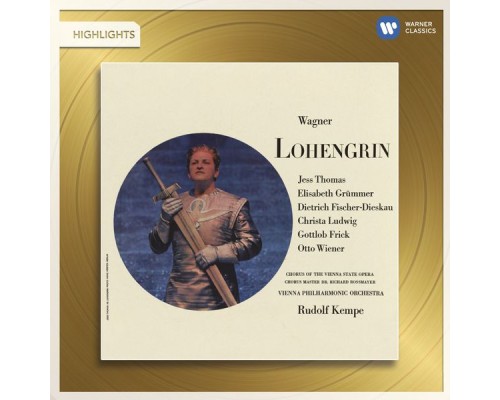 Rudolf Kempe - Wagner: Lohengrin (Highlights)