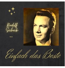 Rudolf Schock - Rudolf Schock; Einfach das beste, Vol. 2