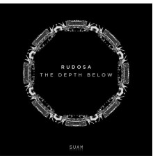 Rudosa - The Depth Below EP