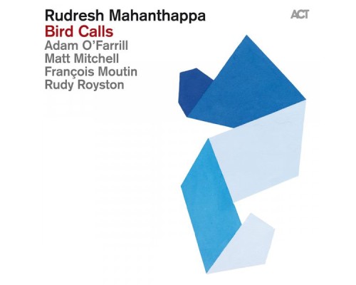 Rudresh Mahanthappa - Bird Calls