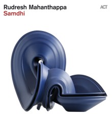 Rudresh Mahanthappa - Samdhi