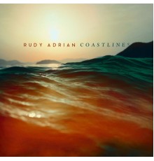 Rudy Adrian - Coastlines