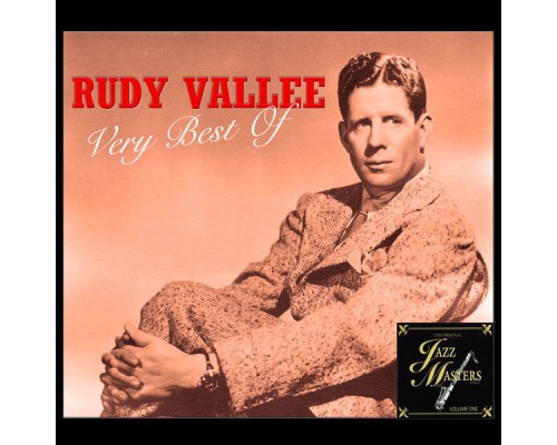 Rudy Vallée - Very Best Of