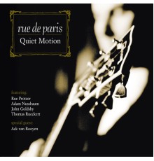 Rue De Paris - Quiet Motion