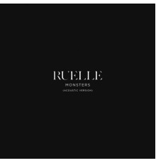 Ruelle - Monsters (Acoustic Version)