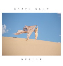 Ruelle - Earth Glow