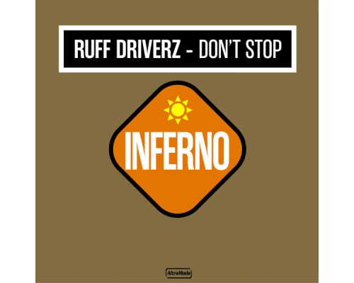 Ruff Driverz - Don't Stop