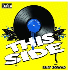 Ruff Sqwad - This Side