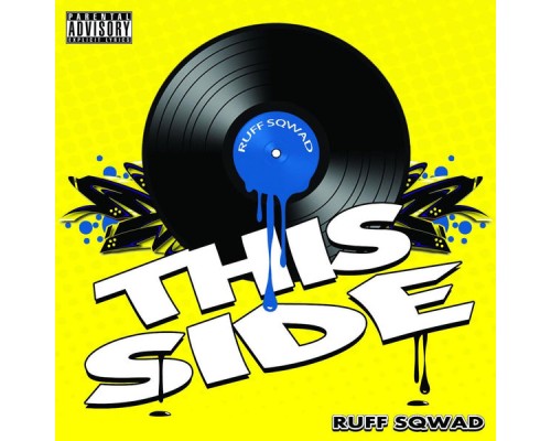 Ruff Sqwad - This Side