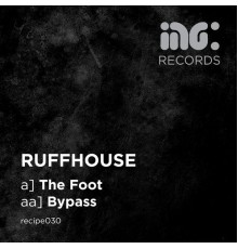 Ruffhouse - The Foot