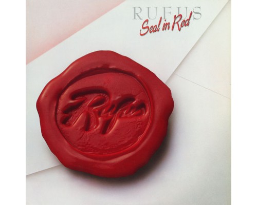 Rufus - Seal In Red Rufus - Seal In Red