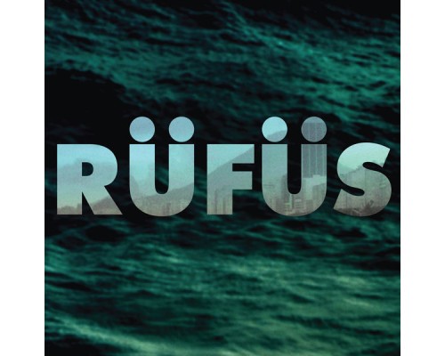 Rufus - Rufus EP (BLUE)