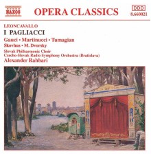 Ruggero Leoncavallo - LEONCAVALLO: Pagliacci