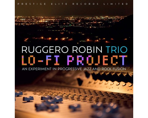 Ruggero Robin Jazz Trio - Lo-Fi Project