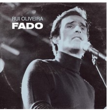 Rui Oliveira - Rui Oliveira Fado