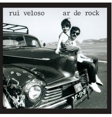 Rui Veloso - Ar de rock