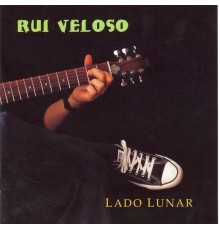 Rui Veloso - Lado Lunar