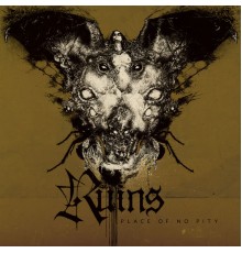 Ruins - Place Of No Pity