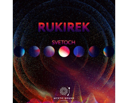 Rukirek - Svetoch (Original Mix)