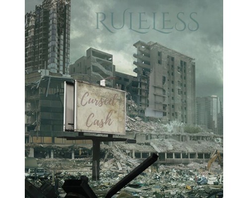 Ruleless - Cursed Cash