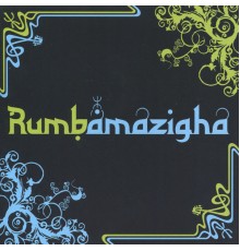 RumbAmazigha - Rumbamazigha