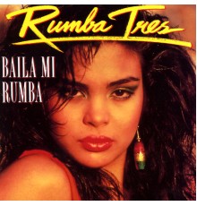 Rumba Tres - Baila Mi Rumba