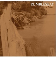 Rumbleseat - Rumbleseat Is Dead