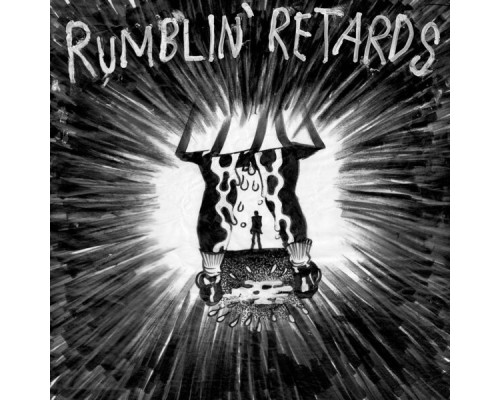 Rumblin' Retards - Rumblin' Retards