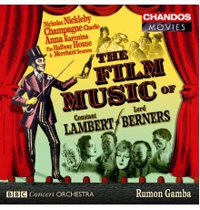 Rumon Gamba, BBC Concert Orchestra, Mary Carewe, Joyful Company of Singers, Peter Broadbent - The Film Music of Lord Berners & Constant Lambert