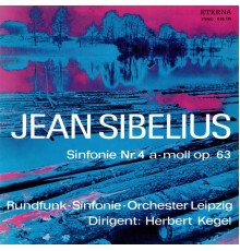 Rundfunk-Sinfonieorchester Leipzig & Herbert Kegel - Sibelius: Sinfonie No. 4