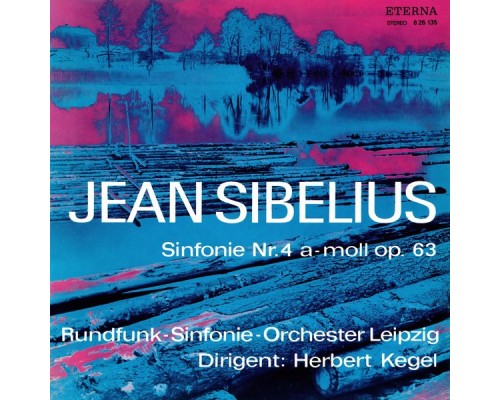 Rundfunk-Sinfonieorchester Leipzig & Herbert Kegel - Sibelius: Sinfonie No. 4