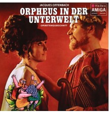Rundfunkchor Leipzig, Peter Schreier, Robert Hanell & Dresdner Philharmonie - Offenbach: Orpheus in der Unterwelt (Highlights)