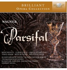 Rundfunkchor Leipzig & Sinfonie Orchester, Herbert Kegel - Wagner : Parsifal