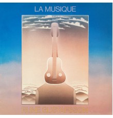 Rune Gustafsson - La Musique