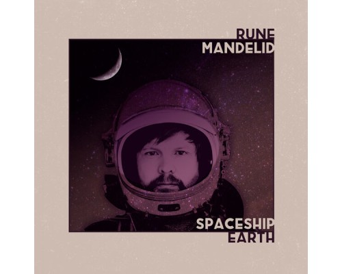 Rune Mandelid - Spaceship Earth