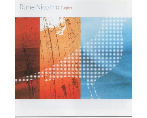 Rune Nico Trio - Fuglen