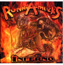 Runn Amucks - Inferno
