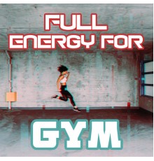 Running 150 BPM, Music for Fitness Exercises - Full Energy for Gym: Deep Chillout Music for Training, The Best Motivational Gym Beats, Music for Sport