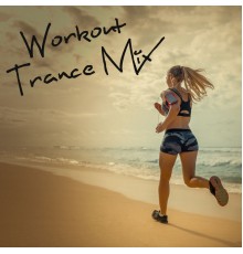 Running Hits, Workout Chillout Music Collection - Workout Trance Mix - Background Chillout Music for Exercise & Training, Running Chill Out Beats, Motivation Hits, Weight Loss, Increase Strength, Deep Relaxation