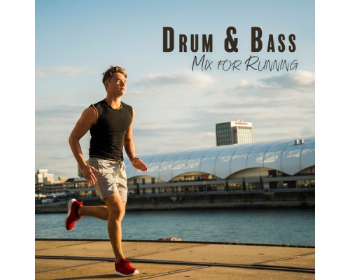 Running Music Ensemble - Drum & Bass Mix for Running Running Music Ensemble - Drum & Bass Mix for Running